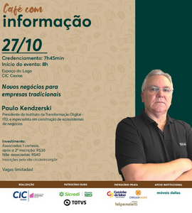 Palestrante: Café com Informação, 27/10/2022 - CIC Caxias do Sul