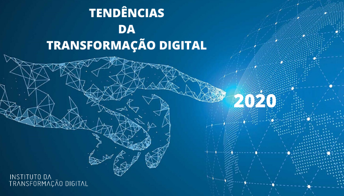 Onze Tendências da Transformação Digital para 2020